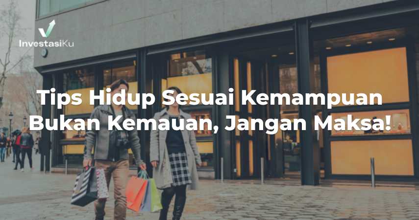 tips hidup sesuai kemampuan